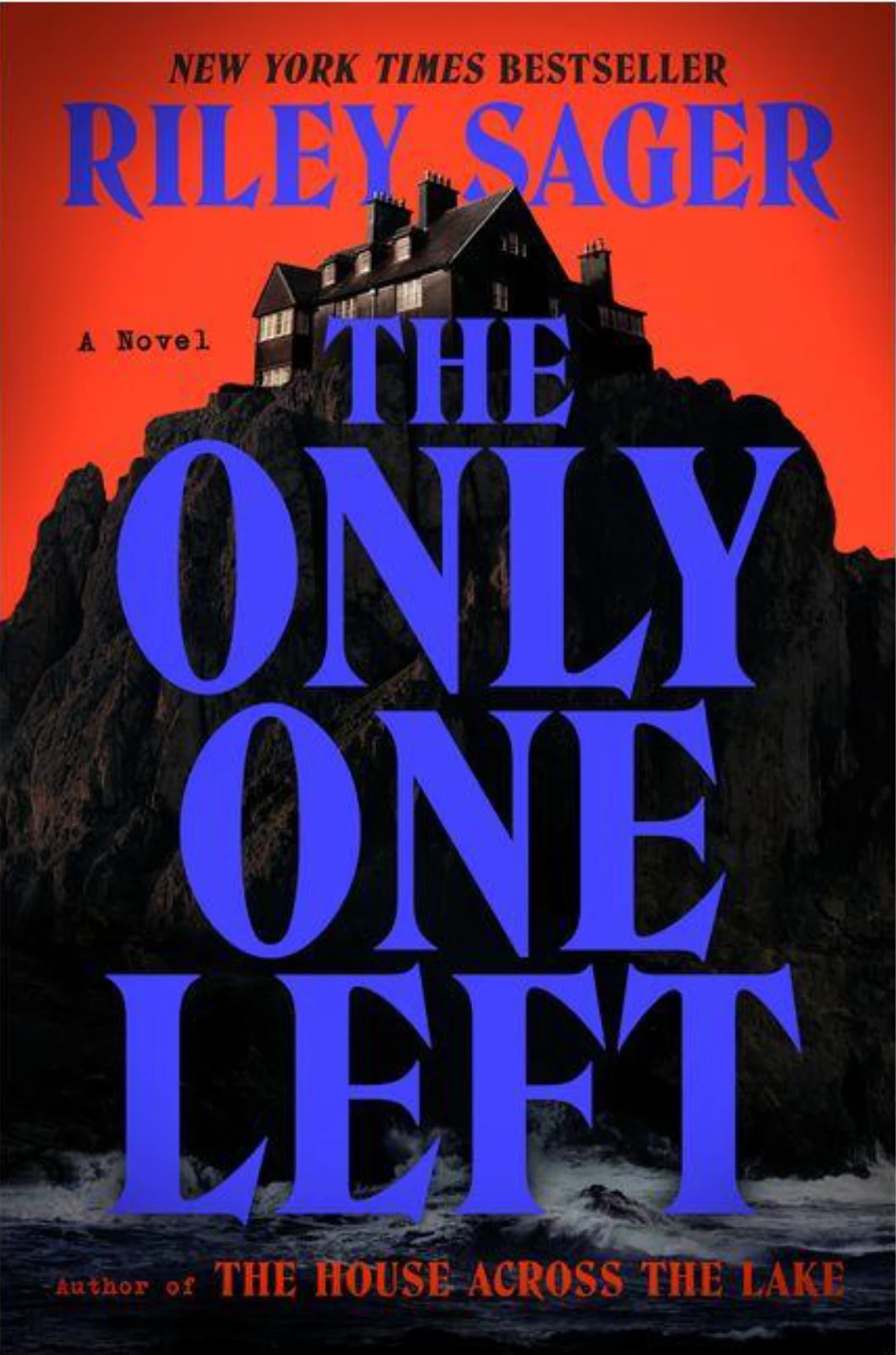 The Only One Left, By Riley Sager 